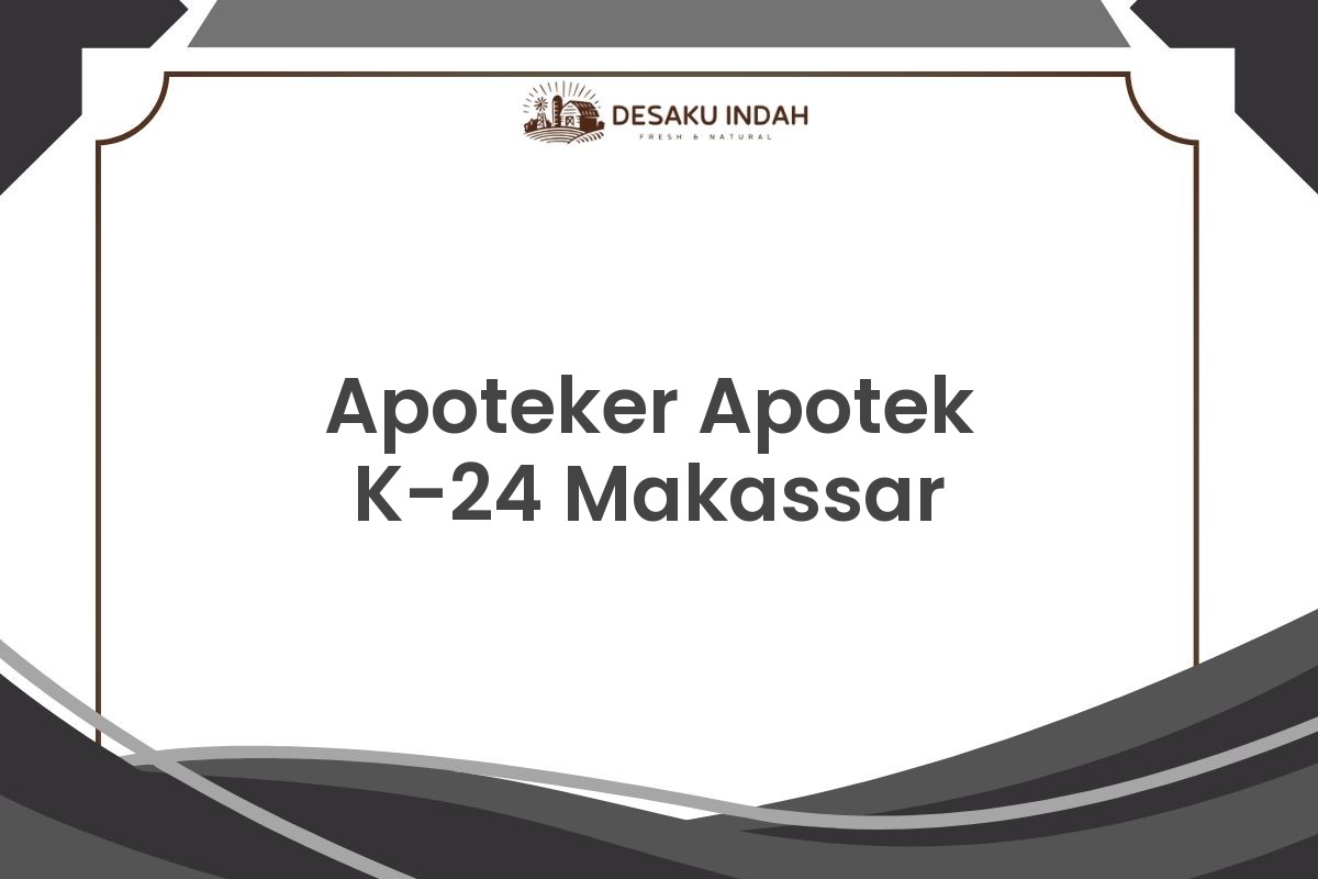 Apoteker Apotek K-24 Makassar