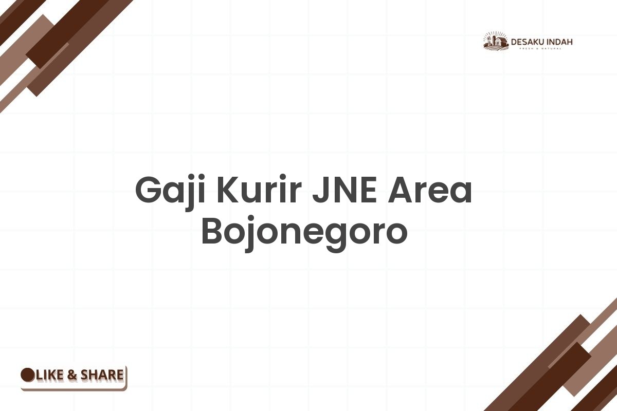 Gaji Kurir JNE Area Bojonegoro