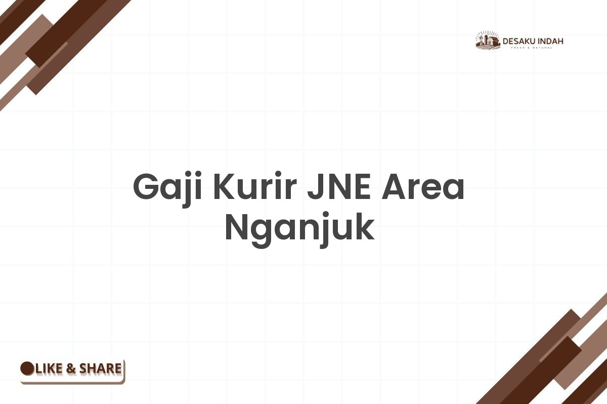 Gaji Kurir JNE Area Nganjuk