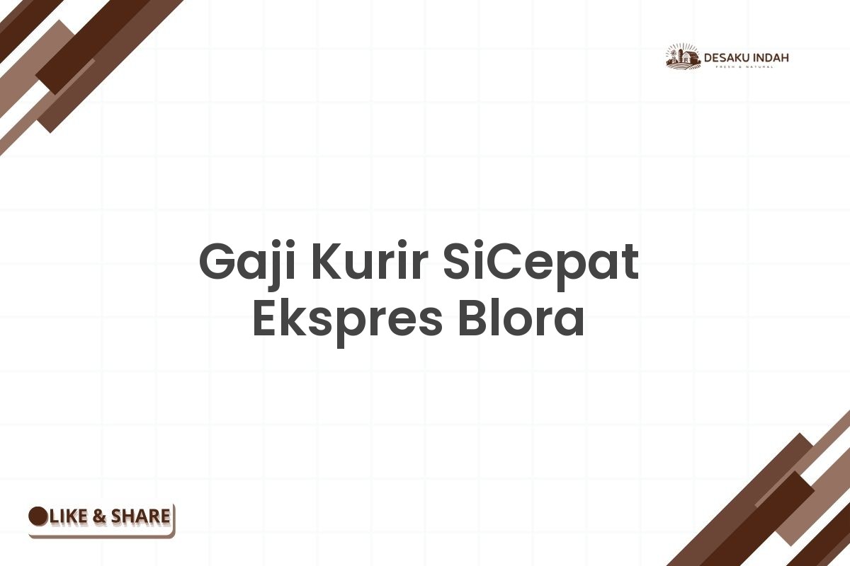 Gaji Kurir SiCepat Ekspres Blora