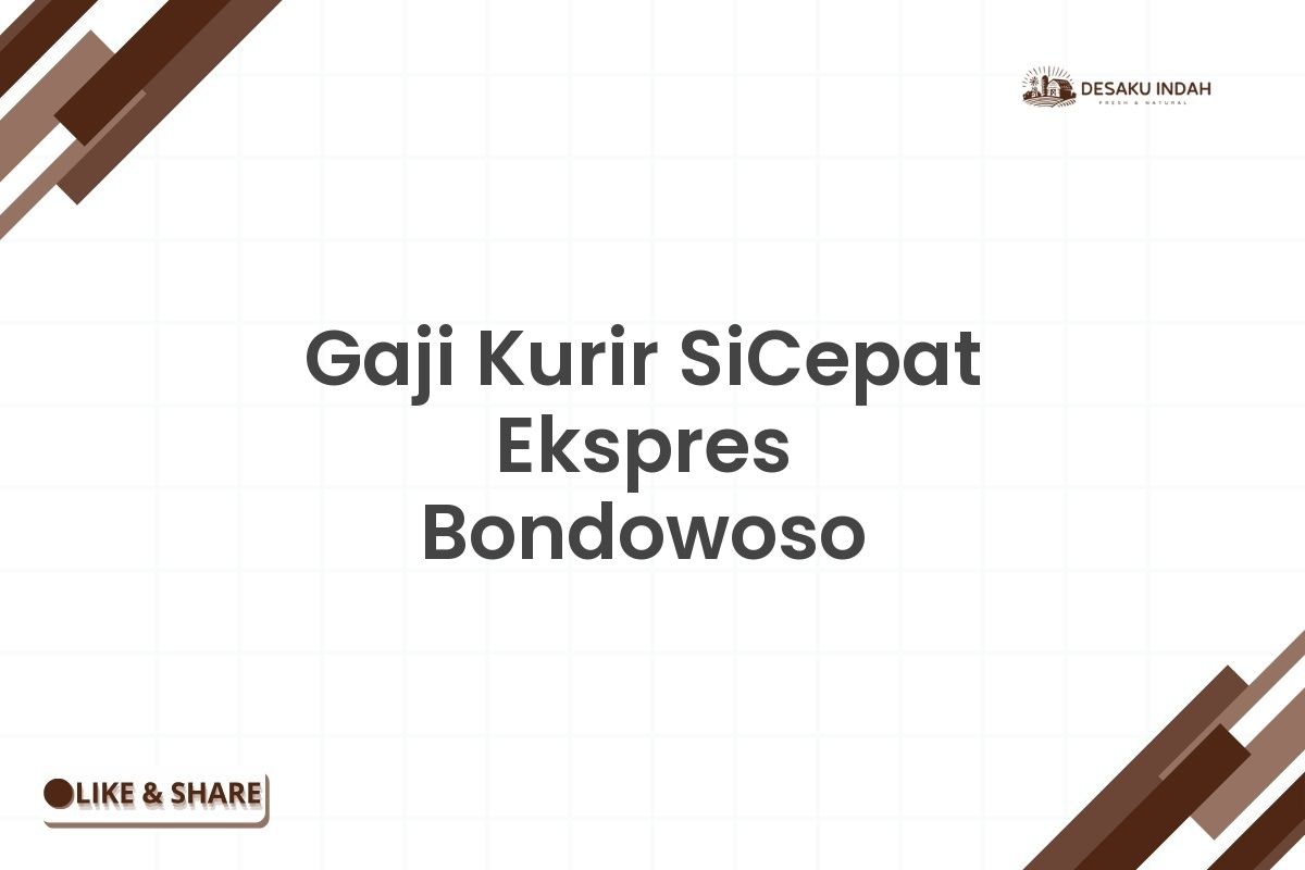 Gaji Kurir SiCepat Ekspres Bondowoso