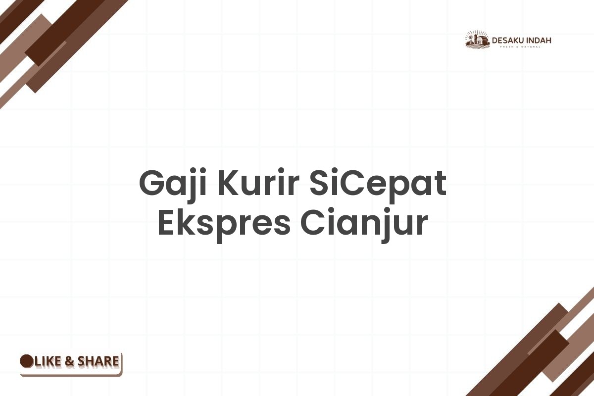 Gaji Kurir SiCepat Ekspres Cianjur