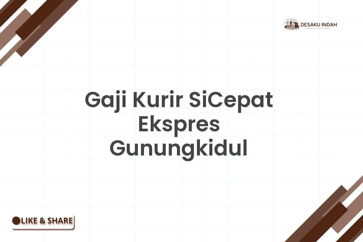 Gaji Kurir SiCepat Ekspres Gunungkidul