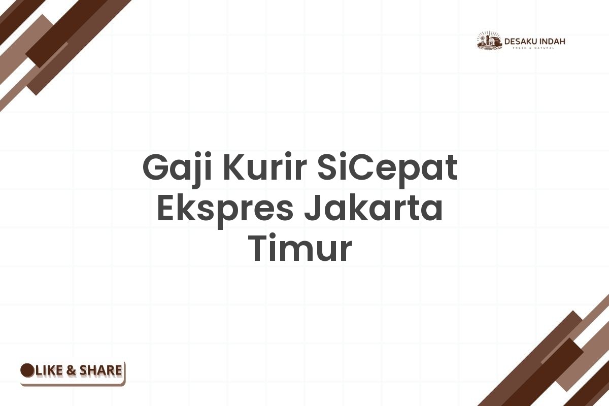 Gaji Kurir SiCepat Ekspres Jakarta Timur