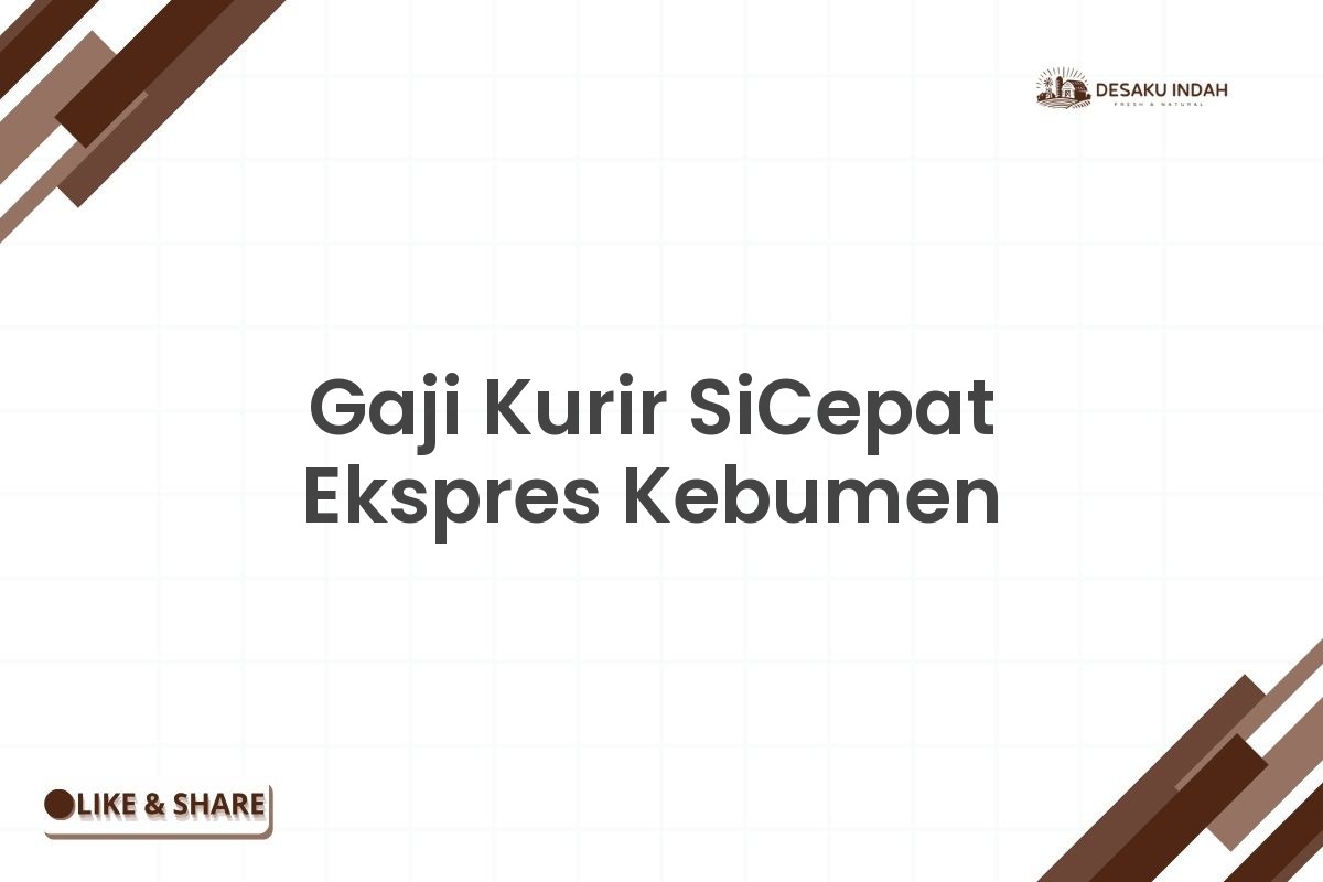 Gaji Kurir SiCepat Ekspres Kebumen